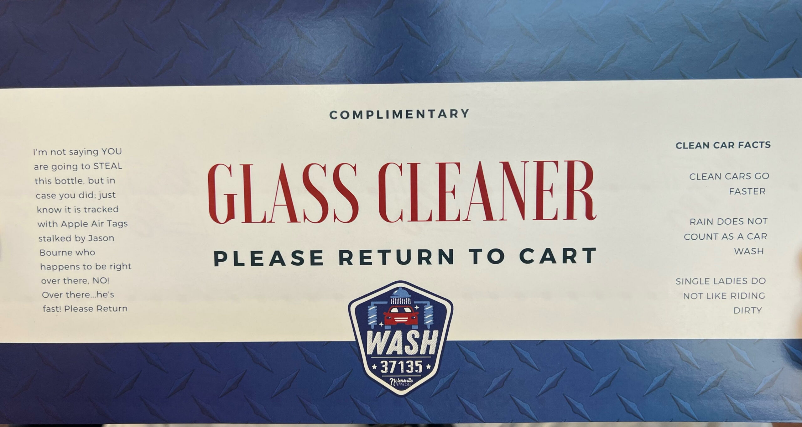 A car wash company updated the labels on its glass cleaner bottles to prevent theft.