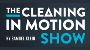 The Cleaning In Motion Show